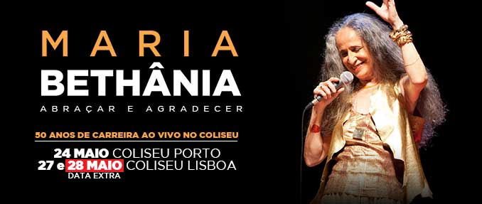 MARIA BETHÂNIA COM DATA EXTRA NO COLISEU DE LISBOA DIA 28 DE MAIO