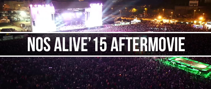 NOS Alive’15 – Aftermovie Oficial