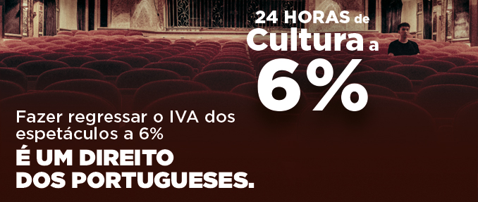 24 HORAS DE CULTURA COM O IVA A 6%